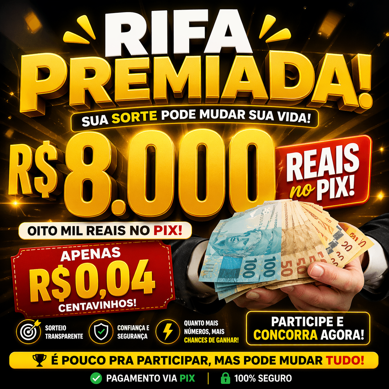 R$ 8 MIL NO PIX